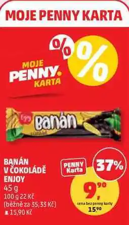 Penny Market BANÁN V ČOKOLÁDĚ ENJOY nabídka