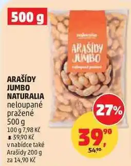 Penny Market ARAŠÍDY JUMBO NATURALIA neloupané pražené nabídka