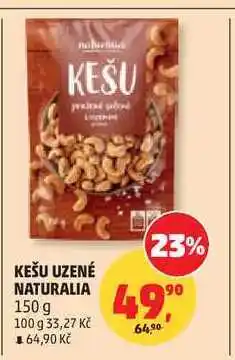 Penny Market KEŠU UZENÉ NATURALIA nabídka
