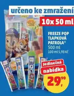 Penny Market FREEZE POP TLAPKOVÁ PATROLA nabídka