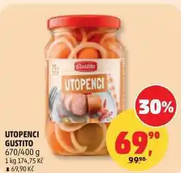 Penny Market UTOPENCI GUSTITO, 670/400 g nabídka