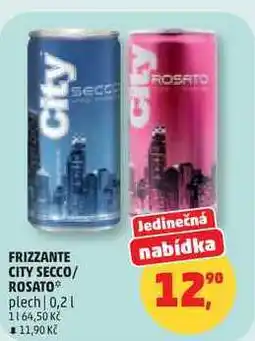 Penny Market FRIZZANTE CITY SECCO/ ROSATO plech nabídka