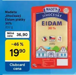 Tesco Madeta Jihočeský Eidam plátky 30% nabídka