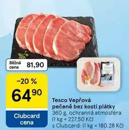 Tesco Tesco Vepřová pečeně bez kosti plátky nabídka