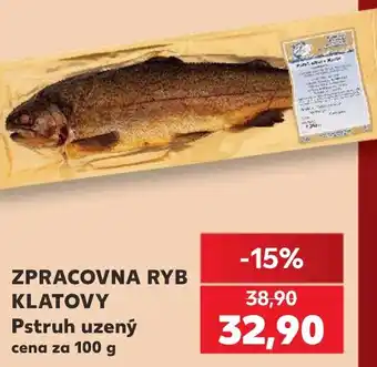 Kaufland ZPRACOVNA RYB KLATOVY Pstruh uzený nabídka