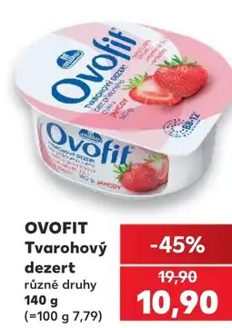 Kaufland OVOFIT Tvarohový dezert nabídka