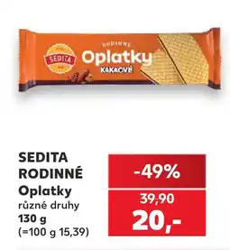 Kaufland SEDITA RODINNÉ Oplatky nabídka
