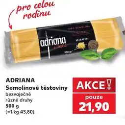 Kaufland ADRIANA Semolinové těstoviny nabídka