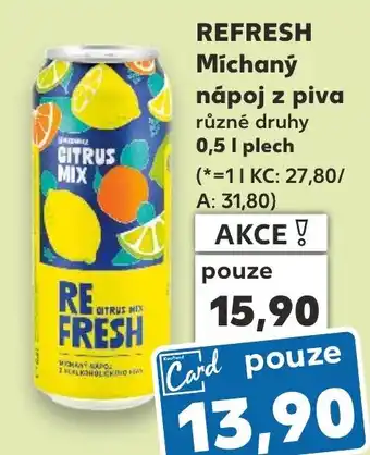 Kaufland REFRESH Míchaný nápoj z piva nabídka