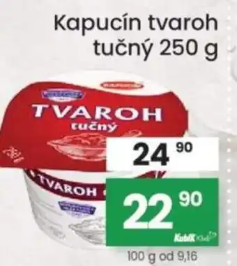 Kubík potraviny Kapucín tvaroh tučný nabídka