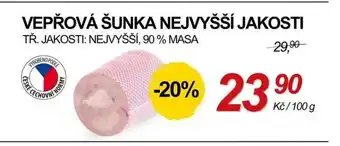 Vepřová šunka nejvyšší jakosti