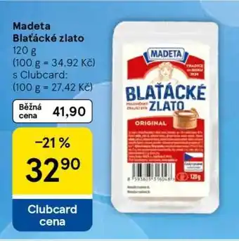 Tesco Madeta Blaťácké zlato nabídka