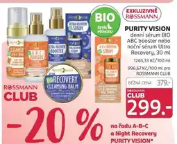 Rossmann PURITY VISION denní sérum BIO ABC booster nebo noční sérum Ultra Recovery, 30 ml nabídka