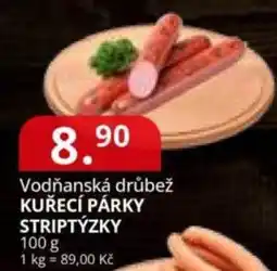 Potraviny CZ Vodňanská drůbež Kuřecí párky striptýzky nabídka