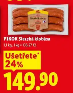 Lidl PIKOK SLEZSKÁ KLOBÁSA nabídka