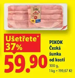 Lidl Pikok ČESKÁ ŠUNKA OD KOSTI nabídka