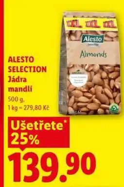Lidl ALESTO SELECTION Jádra mandlí nabídka