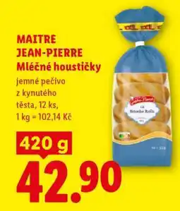 Lidl MAITRE JEAN-PIERRE Mléčné houstičky nabídka