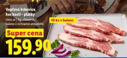 Lidl Vepřová krkovice bez kosti – plátky nabídka