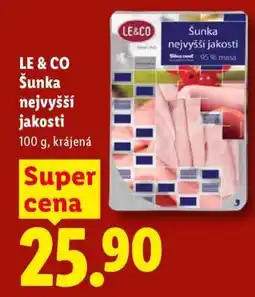 Lidl LE & CO Šunka nejvyšší jakosti nabídka