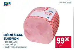 Makro Dušená šunka standardní nabídka