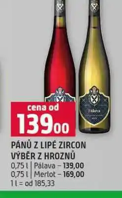Terno PÁNŮ Z LIPÉ ZIRCON VÝBĚR Z HROZNŮ 0,75l Pálava 0,75l Merlot nabídka