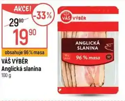 Globus VÁŠ VÝBĚR Anglická slanina nabídka