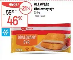 Globus VÁŠ VÝBĚR Obalovaný sýr nabídka