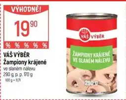 Globus VÁŠ VÝBĚR Žampiony krájené nabídka