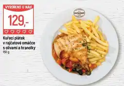 Globus Kuřecí plátek v rajčatové omáčce s olivami a hranolky nabídka