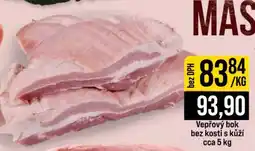Jip Vepřový bok bez kosti s kůží cca 5 kg nabídka