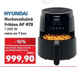 Kaufland HYUNDAI Horkovzdušná fritéza AF 470 nabídka