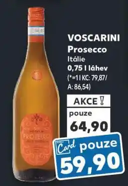 Kaufland VOSCARINI Prosecco nabídka