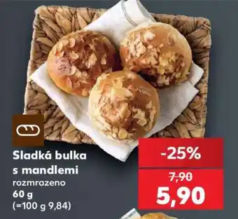 Kaufland SLADKÁ BULKA S MANDLEMI nabídka