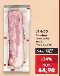Kaufland LE & CO Slanina nabídka