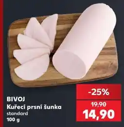 Kaufland Bivoj Kurecí prsí šunka nabídka