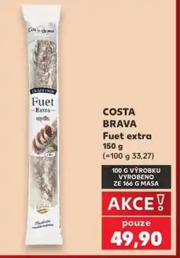 Kaufland COSTA BRAVA FUET EXTRA nabídka