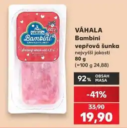 Kaufland VÁHALA Bambini vepřová šunka nejvyšší jakosti 80 g nabídka