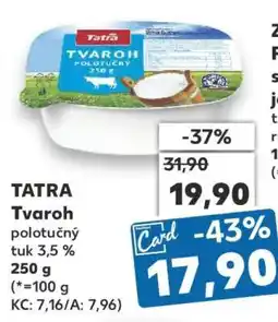 Kaufland Tatra tvaroh polotučný nabídka
