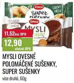 Ratio MYSLI OVESNÉ POLOMÁČENÉ SUŠENKY, SUPER SUŠENKY nabídka
