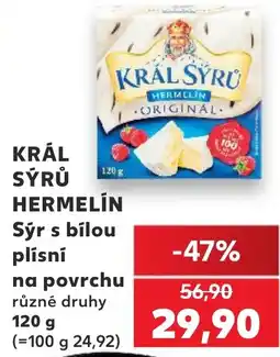 Kaufland KRÁL SÝRŮ HERMELÍN Sýr s bílou plísní na povrchu nabídka