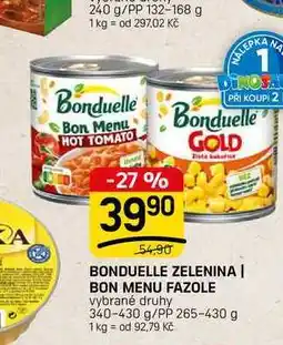 Flop BONDUELLE ZELENINA | BON MENU FAZOLE vybrané druhy 340-430 g/PP 265-430 g nabídka
