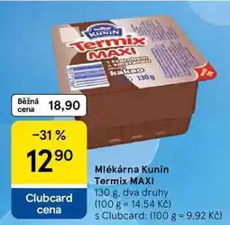 Tesco Mlékárna Kunín Termix MAXI, 130 g, dva druhy nabídka