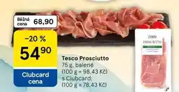 Tesco Tesco Prosciutto, 75 g, balené nabídka