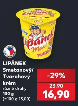 Kaufland LIPÁNEK Smetanový/ Tvarohový krém nabídka