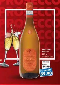 Kaufland VOSCARINI Prosecco nabídka