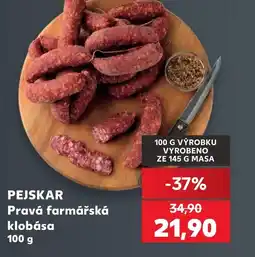 Kaufland PEJSKAR Pravá farmářská klobása nabídka