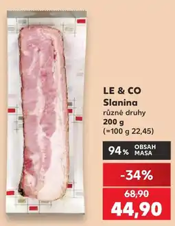 Kaufland LE & CO Slanina nabídka