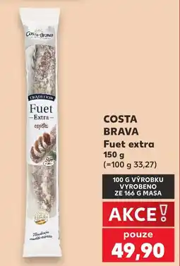 Kaufland COSTA BRAVA Fuet extra nabídka