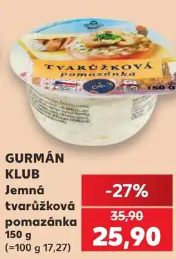 Kaufland GURMÁN KLUB Jemná tvarůžková pomazánka nabídka